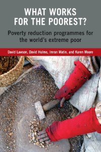 What works for the poorest? Poverty reduction programmes for the world's extreme poor 