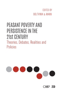 Peasant Poverty & Persistence in the 21st Century