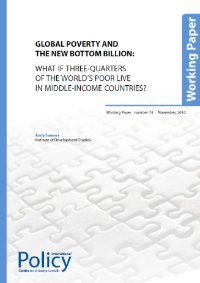 Global Poverty and the New Bottom Billion: What if three-quarters of the world’s poor live in middle-income countries?