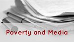 Thematic Focus- Poverty and Media