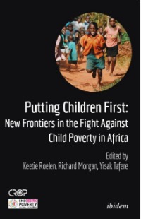 Putting Children First: New Frontiers in the Fight Against Child Poverty in Africa