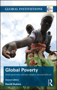 Global Poverty - Global governance and poor people in the Post-2015 Era