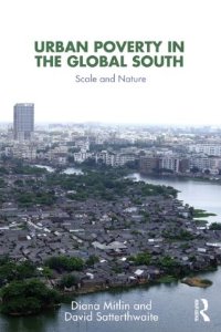 Urban Poverty in the Global South: Scale and Nature